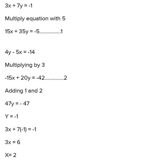 if 3x+7y =-1 and 4y-7x+14=0 , then find the value of 3x-8y - Brainly.in