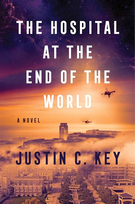 The Hospital at the End of the World (2): A Suspenseful Sci-Fi Medical ...