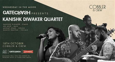 Wednesday In The Mood Ft.Kanishk Diwaker Quartet!