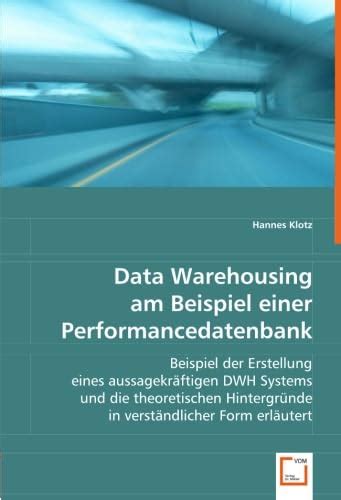 Data Warehousing am Beispiel einer Performancedatenbank: Beispiel der ...