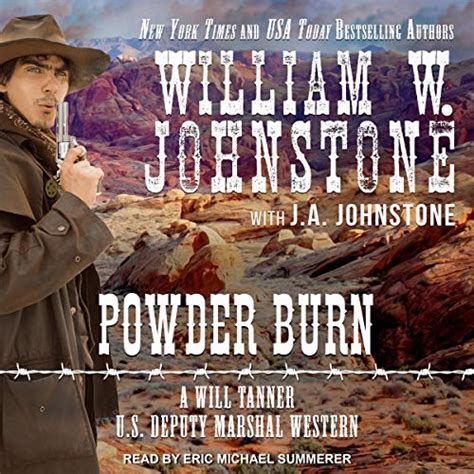 Powder Burn: Will Tanner Series, Book 3 (Audio Download): William W ...