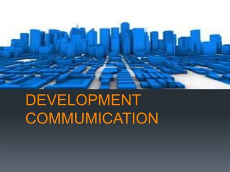 Image result for What Is Development Communication