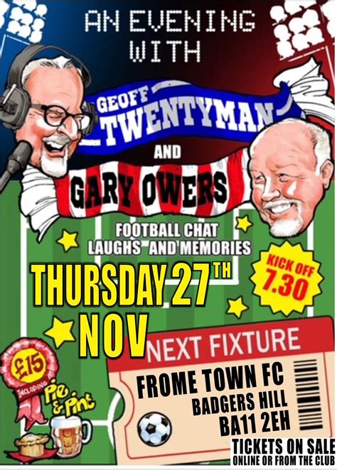 An Evening with Geoff Twentyman and Gary Owers, Frome Town AFC, 27 ...