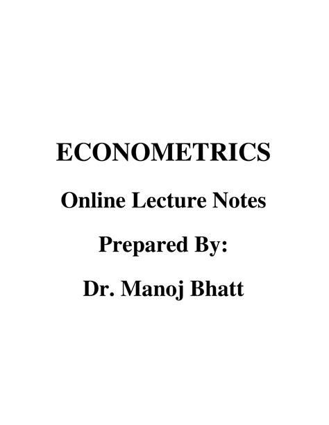 Econometrics 513 - fghvgufgu - ECONOMETRICS Online Lecture Notes ...