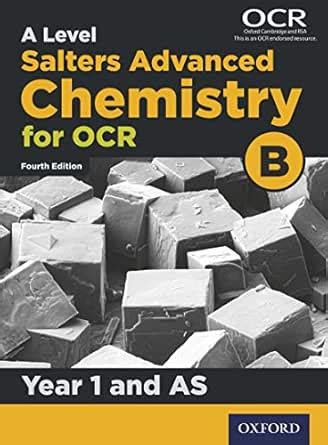 A Level Salters Advanced Chemistry for OCR B: Year 1 and AS eBook ...