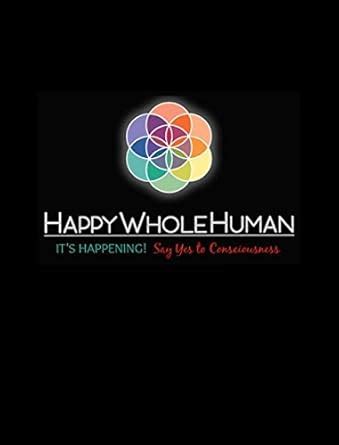 Buy The HAPPY WHOLE HUMAN(R) HANDBOOK Book Online at Low Prices in ...