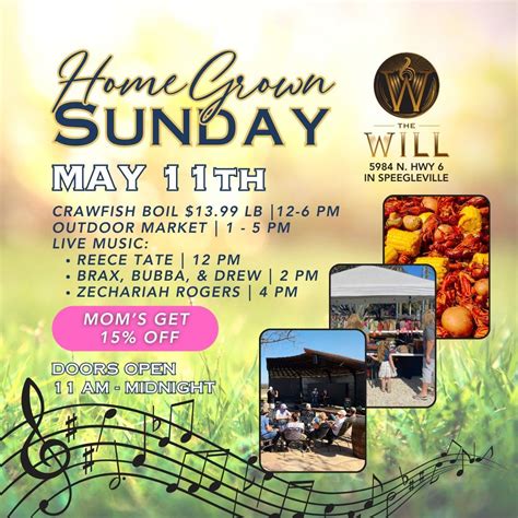Crawfish Boil/HomeGrown Sunday @ The Will, 5984 N State Hwy 6, Woodway ...