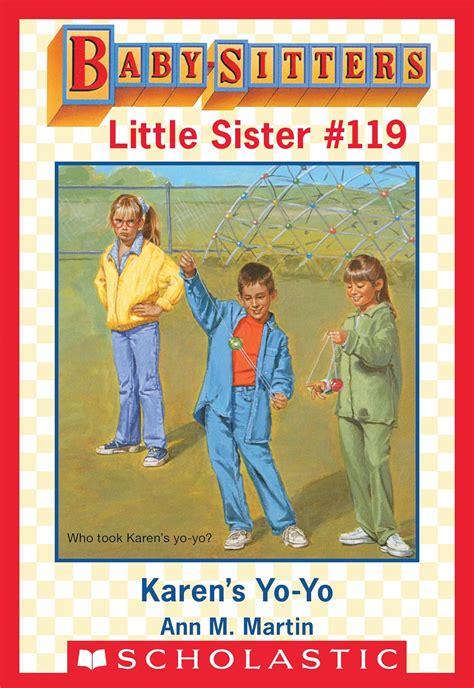 Karen's Yo-Yo (Baby-Sitters Little Sister #119) eBook : Martin, Ann M ...