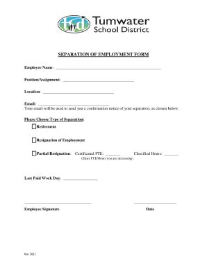 Fillable Online SEPARATION OF EMPLOYMENT FORM Fax Email Print - pdfFiller