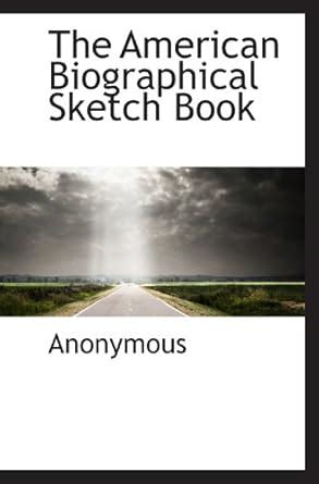 The American Biographical Sketch Book : Amazon.in: Books