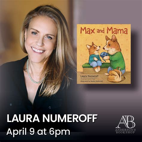 Laura Numeroff | Anderson's Bookshop Naperville