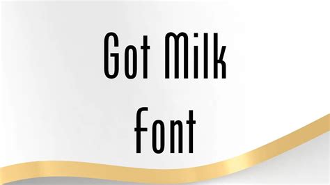 Got Milk Font Free Download