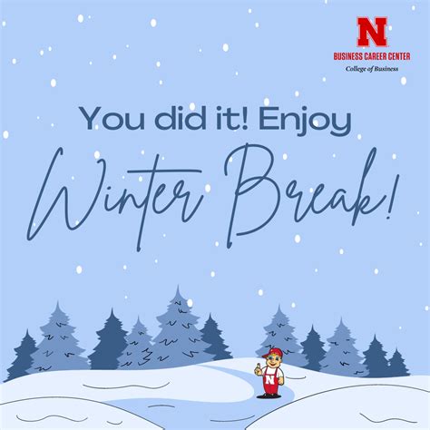Enjoy Winter Break! | Announce | University of Nebraska-Lincoln