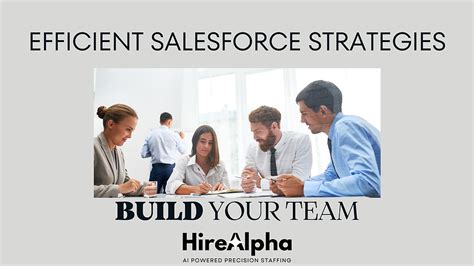How to Build an Efficient Salesforce Team for Your Business