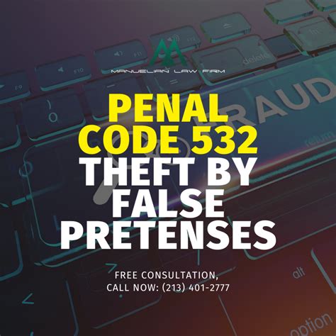 Penal Code 532 Theft by False Pretenses | Manuelian Law Firm