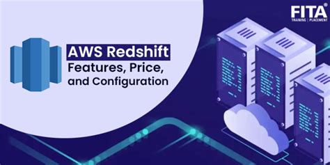 AWS Redshift: Features, Price, and Configuration