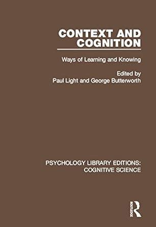 Context and Cognition: Ways of Learning and Knowing (Psychology Library ...
