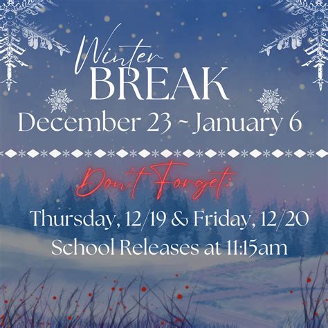 Winter Break & Half Days