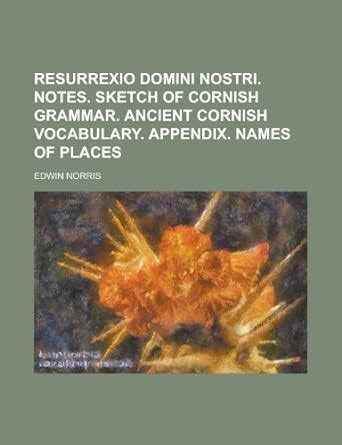 Amazon.in: Buy Resurrexio Domini Nostri. Notes. Sketch of Cornish ...