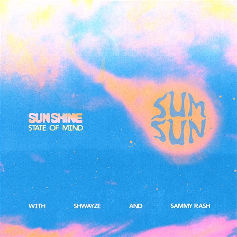 SUM SUN w/ Shwayze & sammy rash - 'Sunshine State of Mind' (Single ...