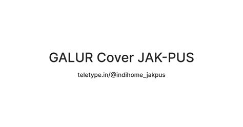 GALUR Cover JAK-PUS — Teletype