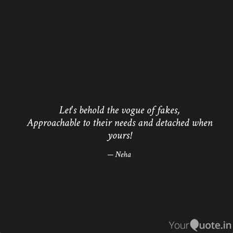 Let's behold the vogue of... | Quotes & Writings by Neha Gupta | YourQuote