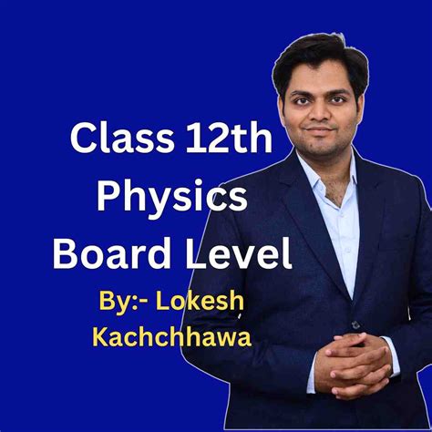 Image result for Physics Class 12 Full Course