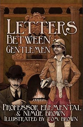 Letters Between Gentlemen eBook : Elemental, Professor, Brown, Nimue ...