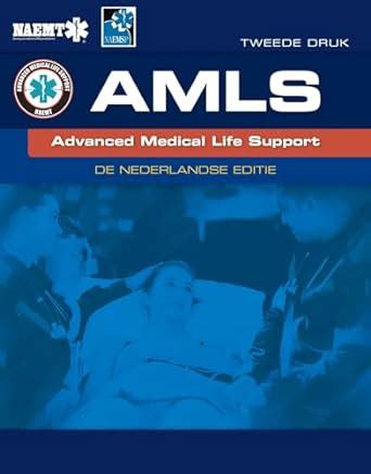 Buy AMLS: Advanced Medical Life Support; De Nederlandse Editie, Tweede ...