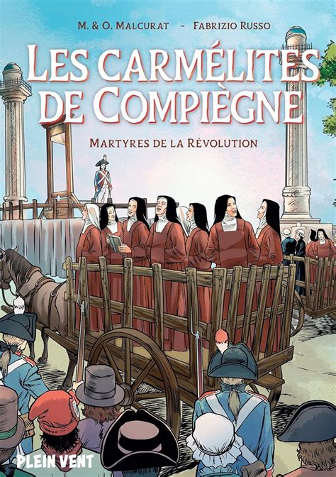 Amazon.com: Les carmélites de Compiègne: Martyres de la révolution ...