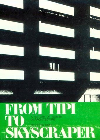 Buy From Tipi to Skyscraper – A History of Women in Architecture Book ...