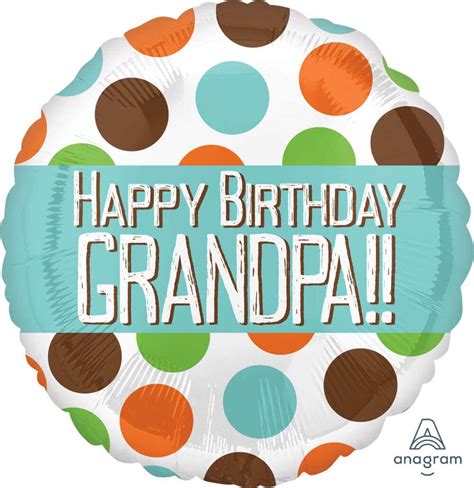 Wanna Party HaPPy Birthday GrandPa Balloon 18" S40