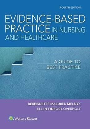 Evidence-Based Practice in Nursing & Healthcare: Buy Evidence-Based ...