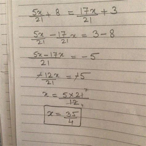 Solve: 5x/21 + 8 = 17x/21 + 3 - Brainly.in