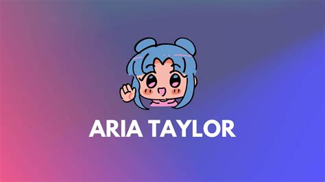 Who is Aria Taylor? Age, Height, Biography, Wiki & More - GrandPeoples