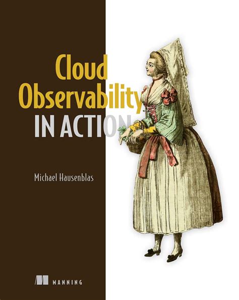 Buy Cloud Observability in Action Book Online at Low Prices in India ...