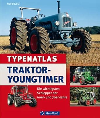 Amazon.in: Buy Typenatlas Traktor-Youngtimer Book Online at Low Prices ...