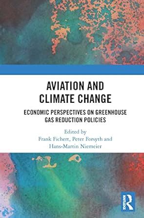 Aviation and Climate Change: Economic Perspectives on Greenhouse Gas ...