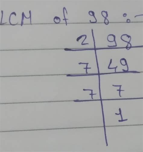 LCM of 98 by showing and doing - Brainly.in