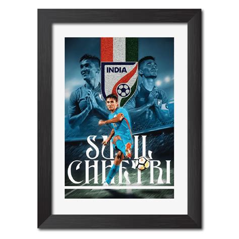 TenorArts Sunil Chhetri Poster Indian Football Captain Inspirational ...