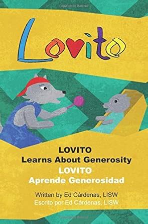 LOVITO Learns About Generosity / LOVITO Aprende Generosidad (bilingual ...