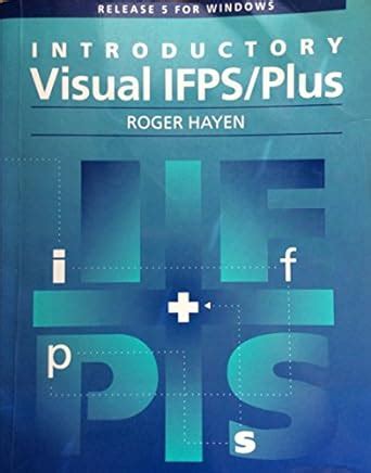 Buy Introductory Visual IFPS/Plus Release 5 for Windows Book Online at ...
