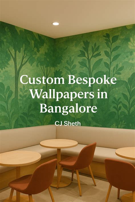 Custom Bespoke Wallpapers in Bangalore | CJ Sheth