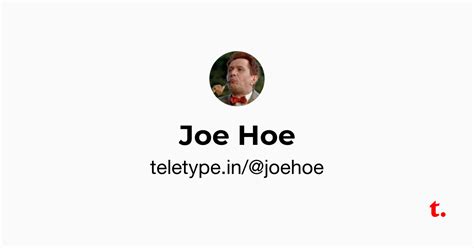Joe Hoe — Teletype