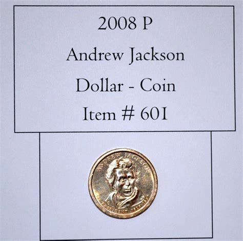 2008 P, Andrew Jackson, Dollar Coin, # 601, Dollar Coins, Vintage Coins ...