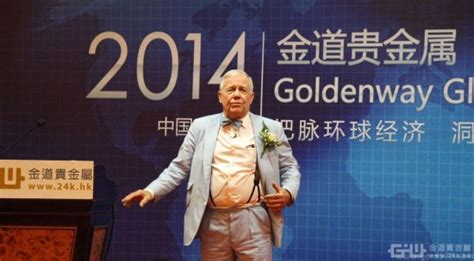 金道贵金属对话吉姆·罗杰斯：21世纪必将成为中国的世纪，有许多投资机会_黄金分析_新浪财经_新浪网