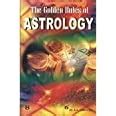 Buy Golden Rules of Astrology Book Online at Low Prices in India ...