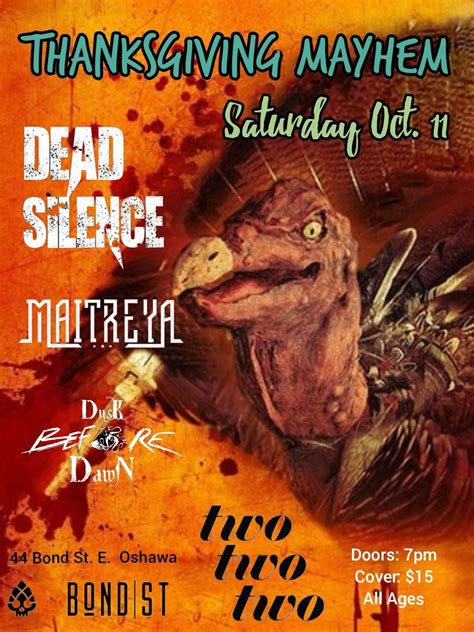 Thanksgiving Mayhem at 222, Bond St. Event Centre, with Dead Silence ...
