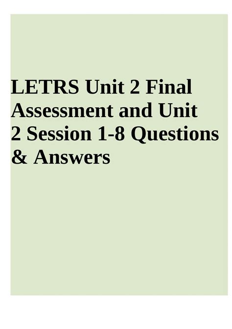 LETRS Unit 2 Final Assessment and Unit 2 Session 1-8 Questions ...