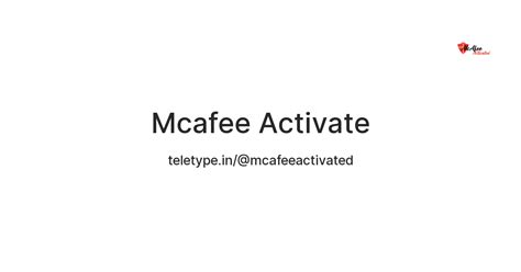 Mcafee Activate — Teletype